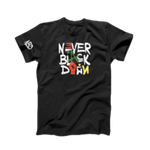 NEVER BLACK DOWN™️ Short sleeve T-Shirt