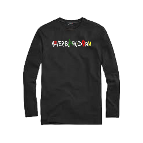 NEVER BLACK DOWN™️ Long sleeve