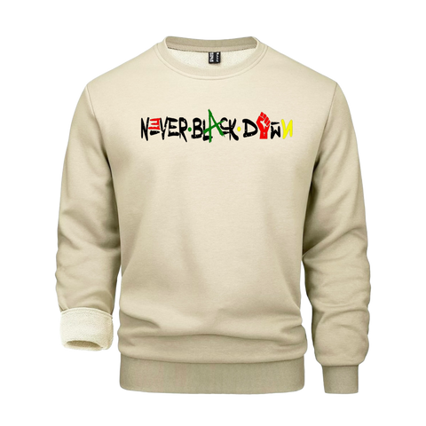 NEVER BLACK DOWN®️ CREW NECK